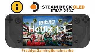 Dead Island 2 (Hotfix 1.1) on Steam Deck OLED with Steam OS 3.7