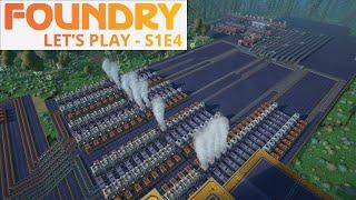 FOUNDRY - LET'S PLAY S1 E4