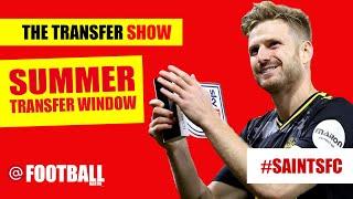 The #SaintsFC Transfer Show - Stuart Armstrong leaves Southampton after 6 Seasons.