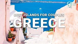 Top 10 Best Greek Islands for Couples