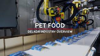 Pet Food Packaging Equipment | Delkor Systems Industry Overview