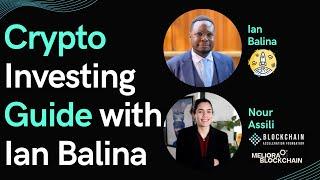 Crypto Investing Guide with Ian Balina