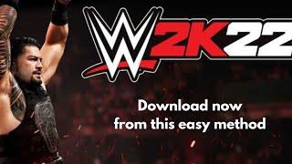 How to download WWE 2k22 in Pc & Laptop | How to install WWE 2k22 in your pc & Laptop