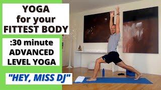 ADVANCED ATHLETIC YOGA with the most FUN MUSIC SOUNDTRACK!  By L.A.'s most popular Yoga Leader