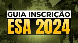 Como se inscrever na ESA 2024 (Guia completo) 