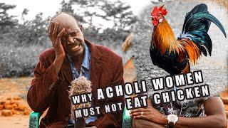 Why Acholi Women Must not Eat Chicken -- Lacambel (Culture Express)