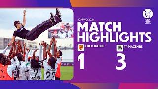 HIGHLIGHTS | EDO Queens  TP Mazembe | Semi-Final | #CAFWCL2024