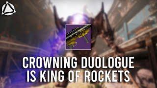 CROWNING DUOLOGUE IS NOW THE BEST DPS ROCKET LAUNCHER IN THE GAME!