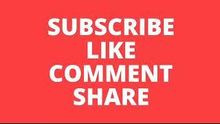 Subscribe Like Comment Share