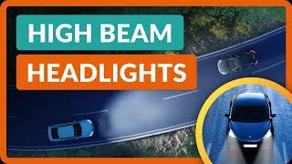 How to Use High Beams - Car Lights Explained