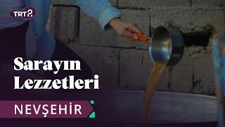 Sarayın Lezzetleri | Nevşehir | 3. Bölüm