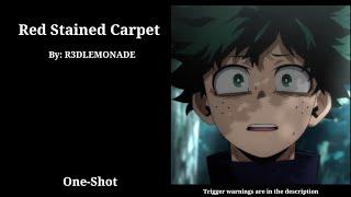 Red Stained Carpet || One-Shot || MHA Podfic