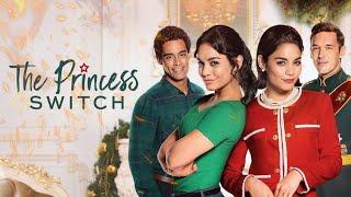 The Princess Switch (2018) Movie || Vanessa Hudgens, Sam Palladio, Nick Sagar || Review and Facts