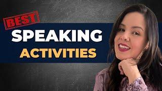 Best Speaking Activities for ESL Students | For all ages and levels