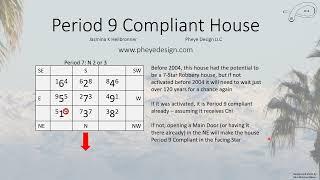 Feng Shui: Period 9 Compliant Houses