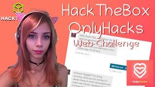 OnlyHacks [HackTheBox Web Challenge]