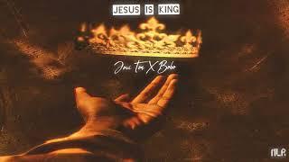 Jovi Ton , Bobo - Jesus is King (Official Audio)