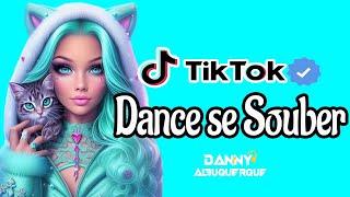 Dance se souber~ {TikTok} - 2024 