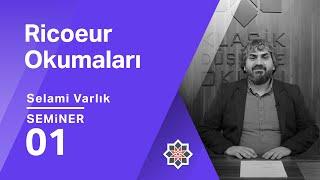 Selami Varlık, Ricoeur ve Klasikleri Canlandırmak, Giriş: Platon ve Logos'un Canlılığı, 1. Seminer