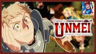 Unmei | DELICIOUS IN DUNGEON OP 2 [FULL ENGLISH COVER]
