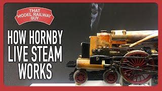 Hornby 00 Gauge Live Steam - How Does It Work?