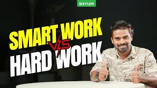 Smart Work vs Hard Work! | Xylem Class 7 CBSE