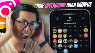 KABAR BURUK! Instagram Hapus Fitur Archive! Simak Cara Amankan Foto & Videomu di Sini!