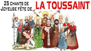 25 chants Chrétiens de joyeuse fête de la Toussaint  Chants pour la fête de la Toussaint