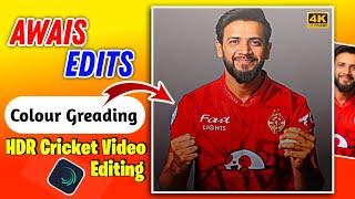How to editCricketVideo like@Awais_edits XML || 4k HDR CricketVideo Editing