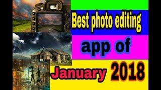 Best photo editing app of January 2018 - Technical parivar