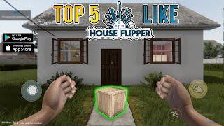 Top 5 Games Like House Flipper For Android 2022 | High Graphics Simulator Games Like House Flipper