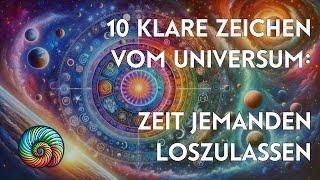 10 Zeichen, die das Universum dir zeigt, wenn du einen Menschen loslassen solltest