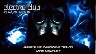 ELECTRO EBM CYBER INDUSTRIAL MIX – HARSH CONFLICT