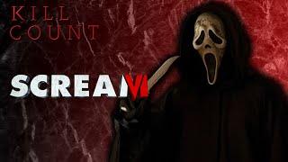 Scream VI (2023) - Kill Count