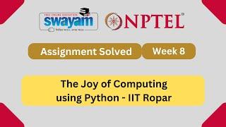 The Joy of Computing using Python Week 8 | NPTEL Answers 2024 || #nptel #nptel2024 || NPTEL 2024