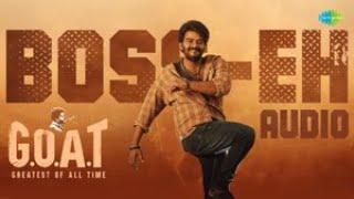 Boss Eh - Audio Song | G.O.A.T | Sudheer Anand, Divya Bharathi | Leon James