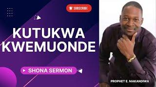 KUTUKWA KWEMUONDE: Prophet Emmanuel Makandiwa || Shona Sermon (Audio) @thesermonhub