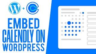 How To Embed Calendly On WordPress (2023)