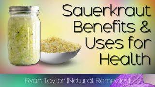 Sauerkraut: Benefits and Uses