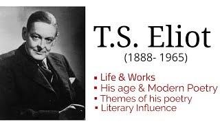 T. S. Eliot : Life and works | age & Modern Poetry |  Literary Critique in Hindi