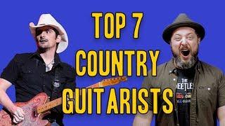 Top 7 Country Guitarists