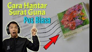 Cara Pos Surat Guna Pos Biasa (Guna Setem)