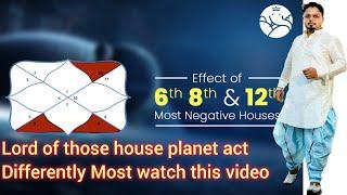Lord of 6th 8th & 12th house planet behave differently | Astrological concept you never heard before
