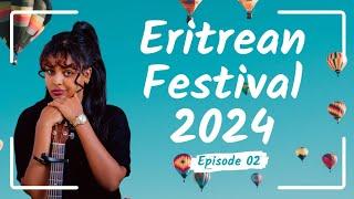 ፈሲትቫል ኤሪትራ 2024 Furti Show Part 2