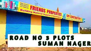 ROAD NO 3 PLOTS SUMAN NAGER....BY ROHIT ZONE