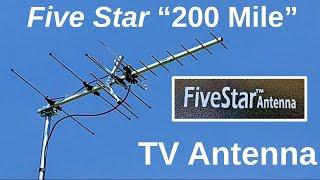 Five Star "200 Mile" Outdoor TV Antenna Review - OTA Television