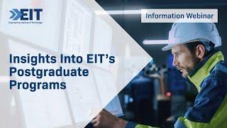 Insights Into EIT’s Postgraduate Programs