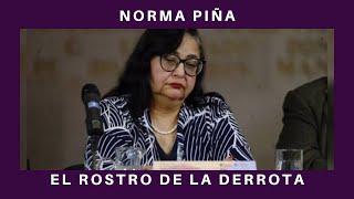 EL PODER JUDICIAL SE FRACTURA DESDE ADENTRO: NORMA PIÑA, DE LA SOBERBIA A LA TORPEZA POLITICA