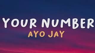 Ayo Jay - Your Number (Lyrics)