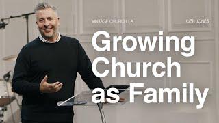 Growing Church as Family - Ger Jones